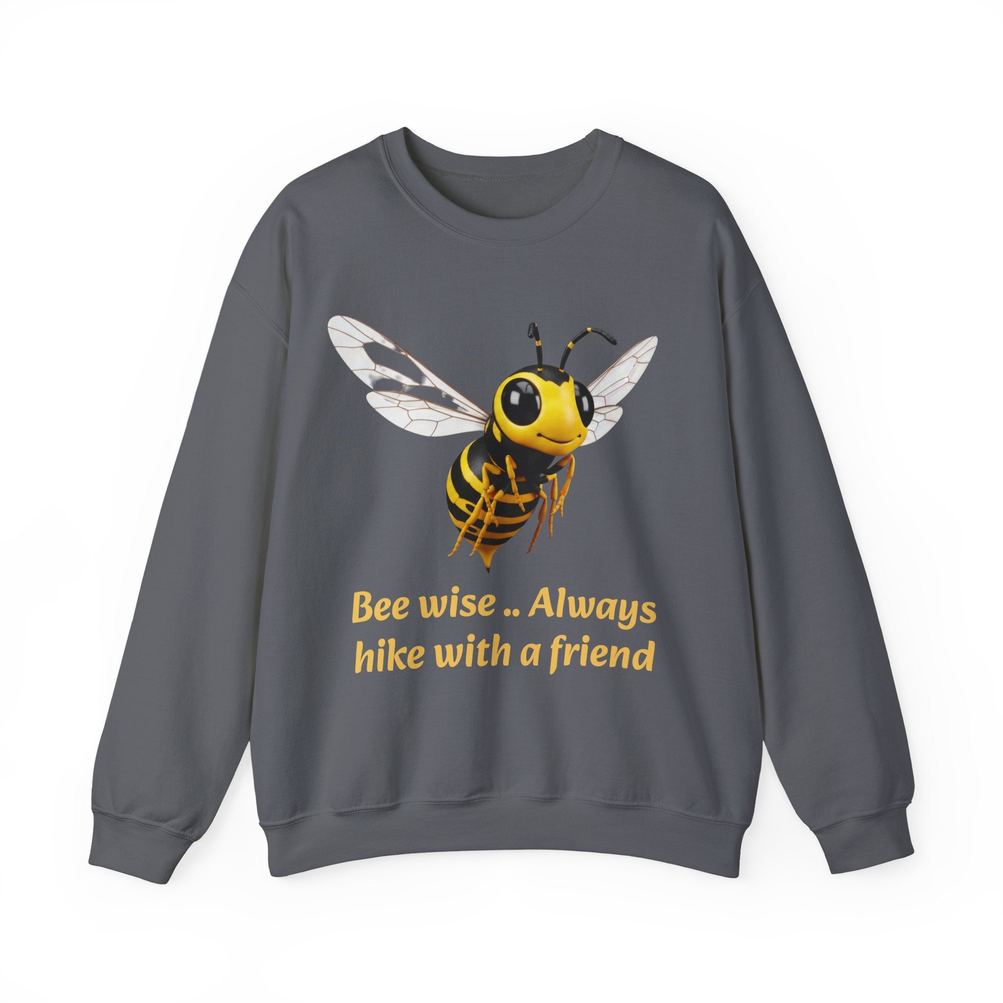 Bee Wise Crewneck Sweatshirt — Bee Illustration "Bee wise .. Always hike with a friend"