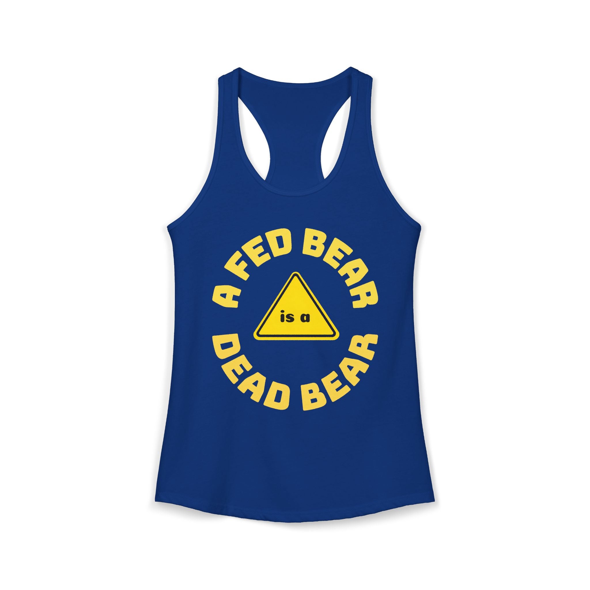 Fed Bear/Dead Bear  Women's Racerback Tank/Wildlife Awareness