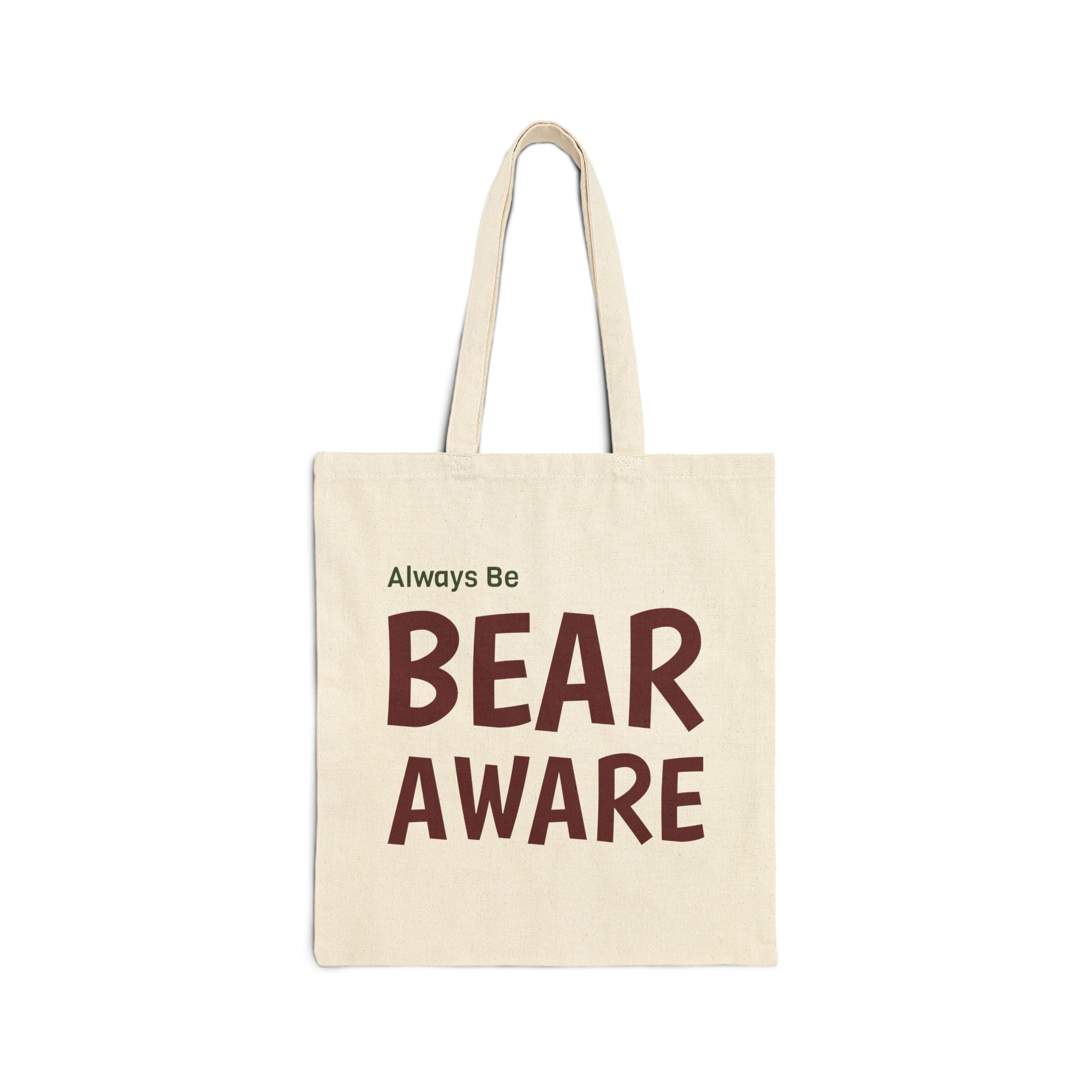 Bear Aware Canvas Tote Bag – "Always Be Bear Aware" Eco Grocery & Travel Tote