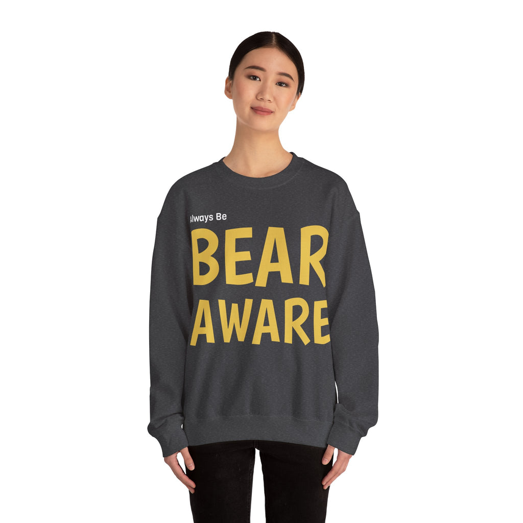 Bear Aware Unisex Crewneck Sweatshirt — Always Be "BEAR AWARE" Graphic Pullover