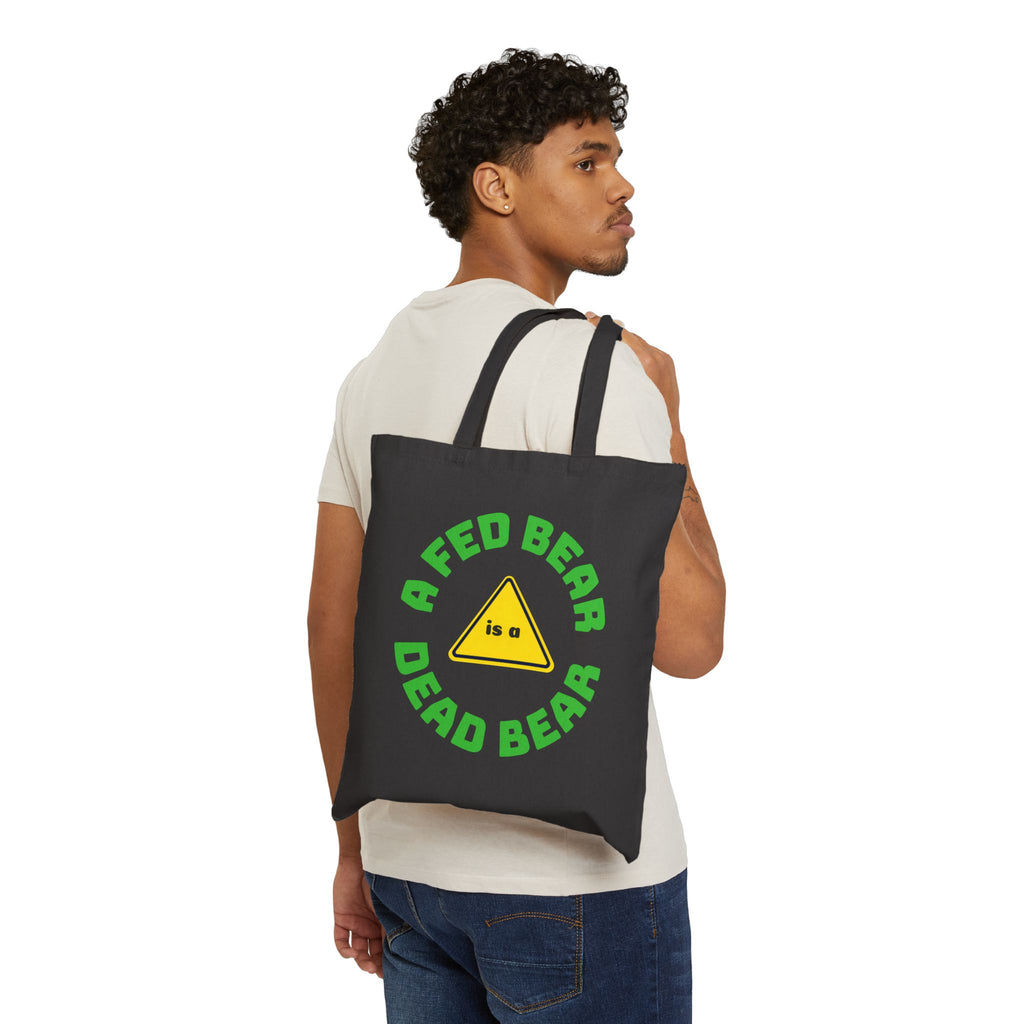 Tote Bag — "A Fed Bear is a Dead Bear" Eco Canvas Grocery Tote
