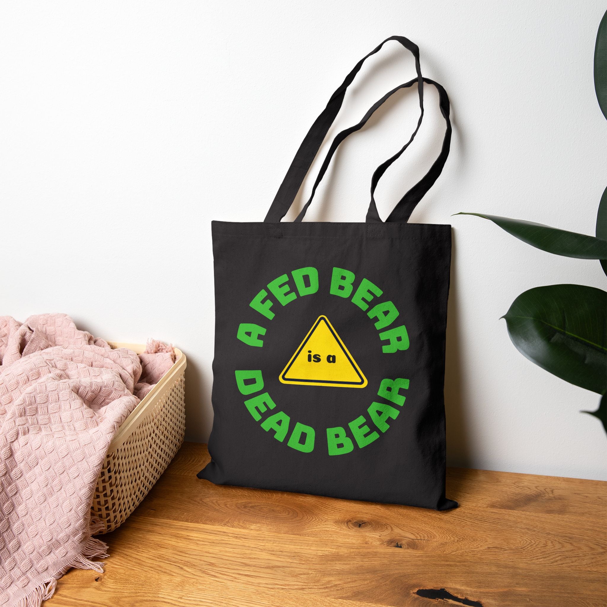 Tote Bag — "A Fed Bear is a Dead Bear" Eco Canvas Grocery Tote