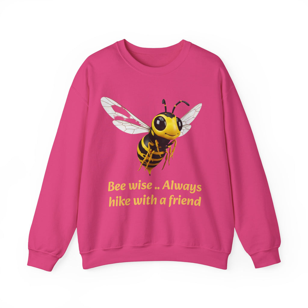Bee Wise Crewneck Sweatshirt — Bee Illustration "Bee wise .. Always hike with a friend"