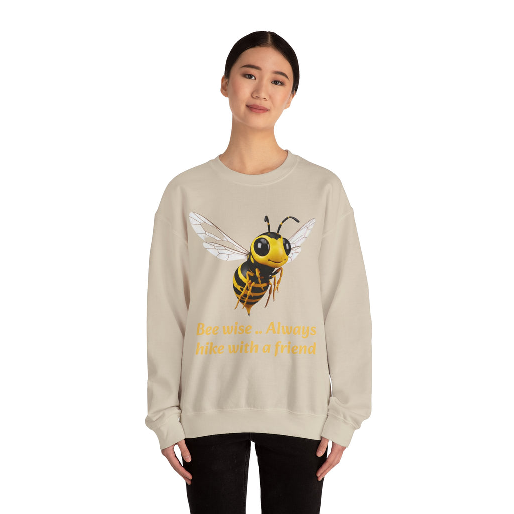 Bee Wise Crewneck Sweatshirt — Bee Illustration "Bee wise .. Always hike with a friend"
