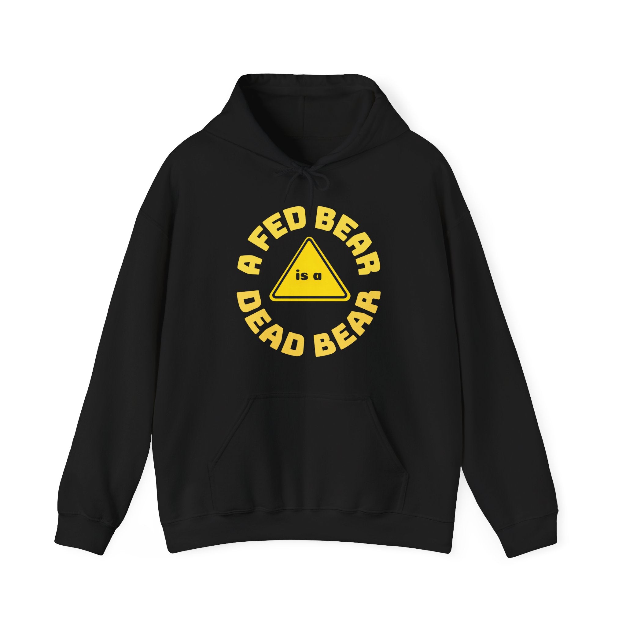 Fed Bear/Dead Bear Unisex Hoodie - Wildlife Conservation Pullover