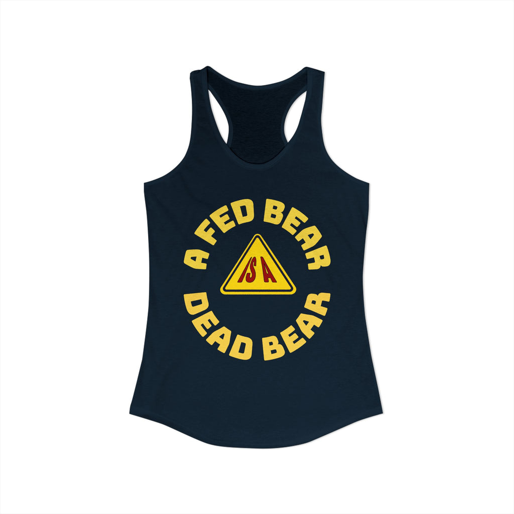 Fed Bear/Dead Bear  Women's Racerback Tank/Wildlife Awareness