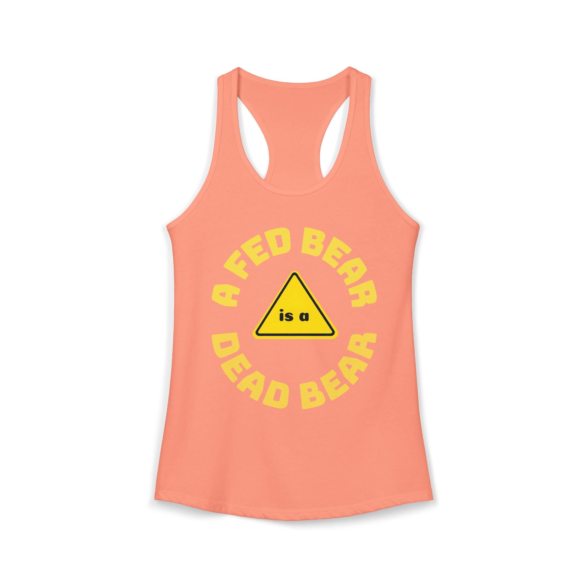 Fed Bear/Dead Bear  Women's Racerback Tank/Wildlife Awareness