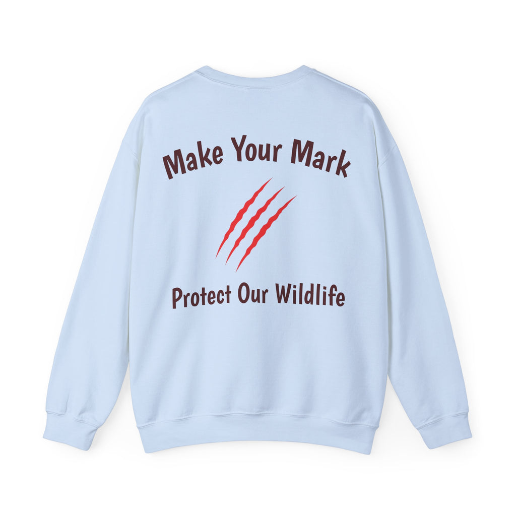 Make Your Mark  Unisex Crewneck Sweatshirt /  Wildlife Advocacy