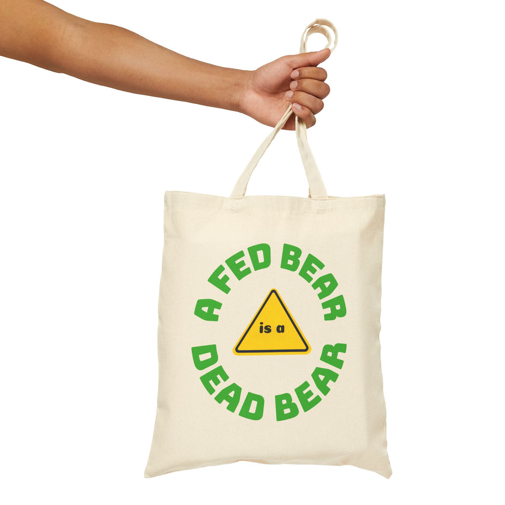 Tote Bag — "A Fed Bear is a Dead Bear" Eco Canvas Grocery Tote