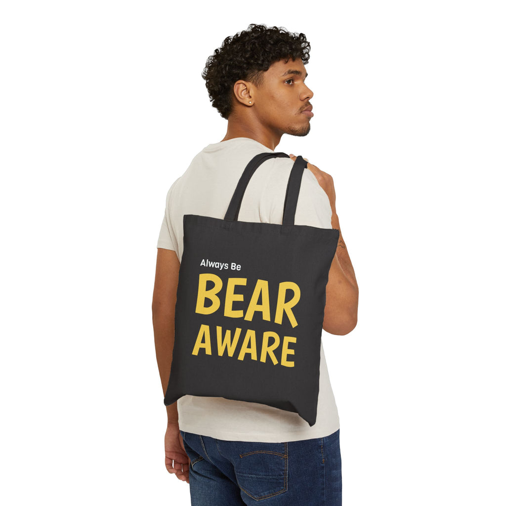 Tote Bag — "Always Be BEAR AWARE" Cotton Canvas Tote