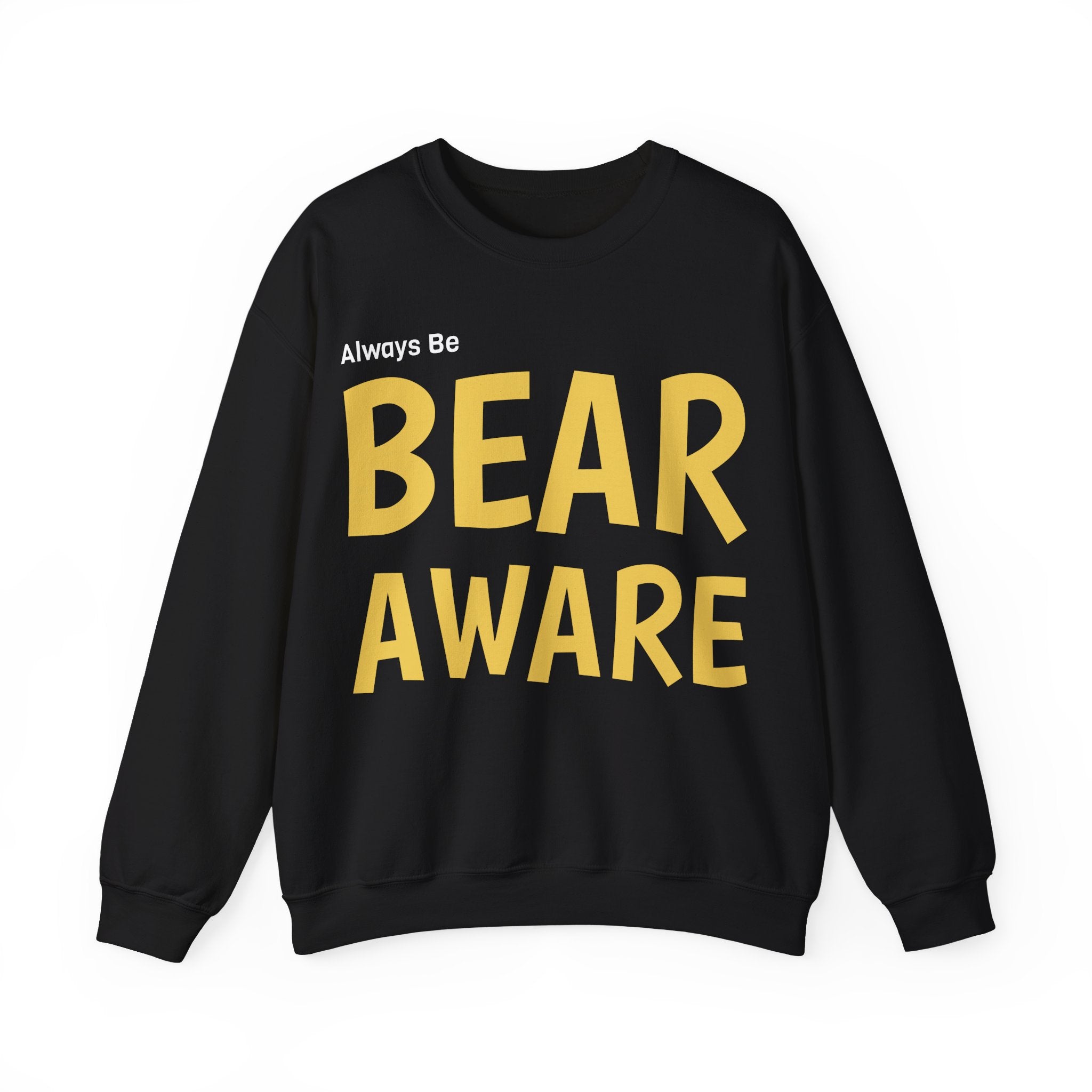Bear Aware Unisex Crewneck Sweatshirt — Always Be "BEAR AWARE" Graphic Pullover
