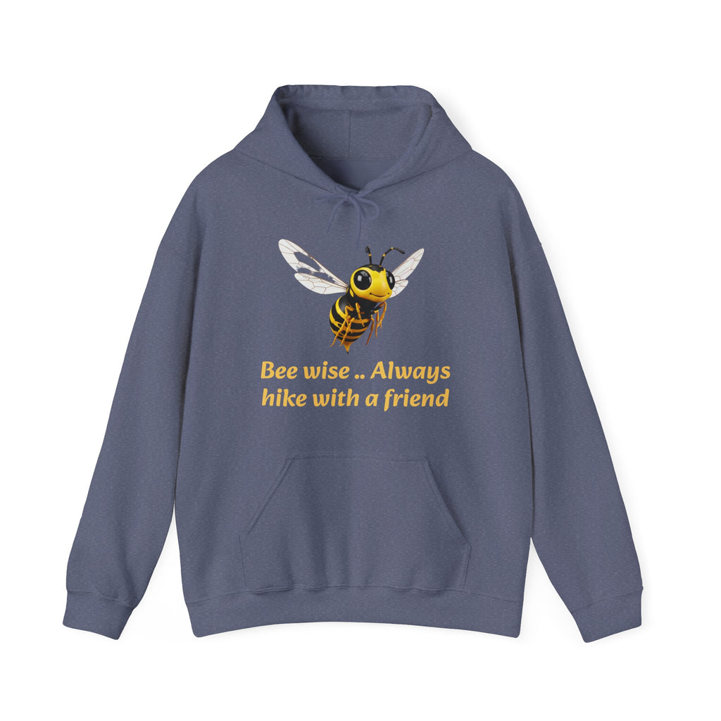 Bee Wise Hoodie — "Bee wise... Always hike with a friend" Nature Lover Graphic Hoodie