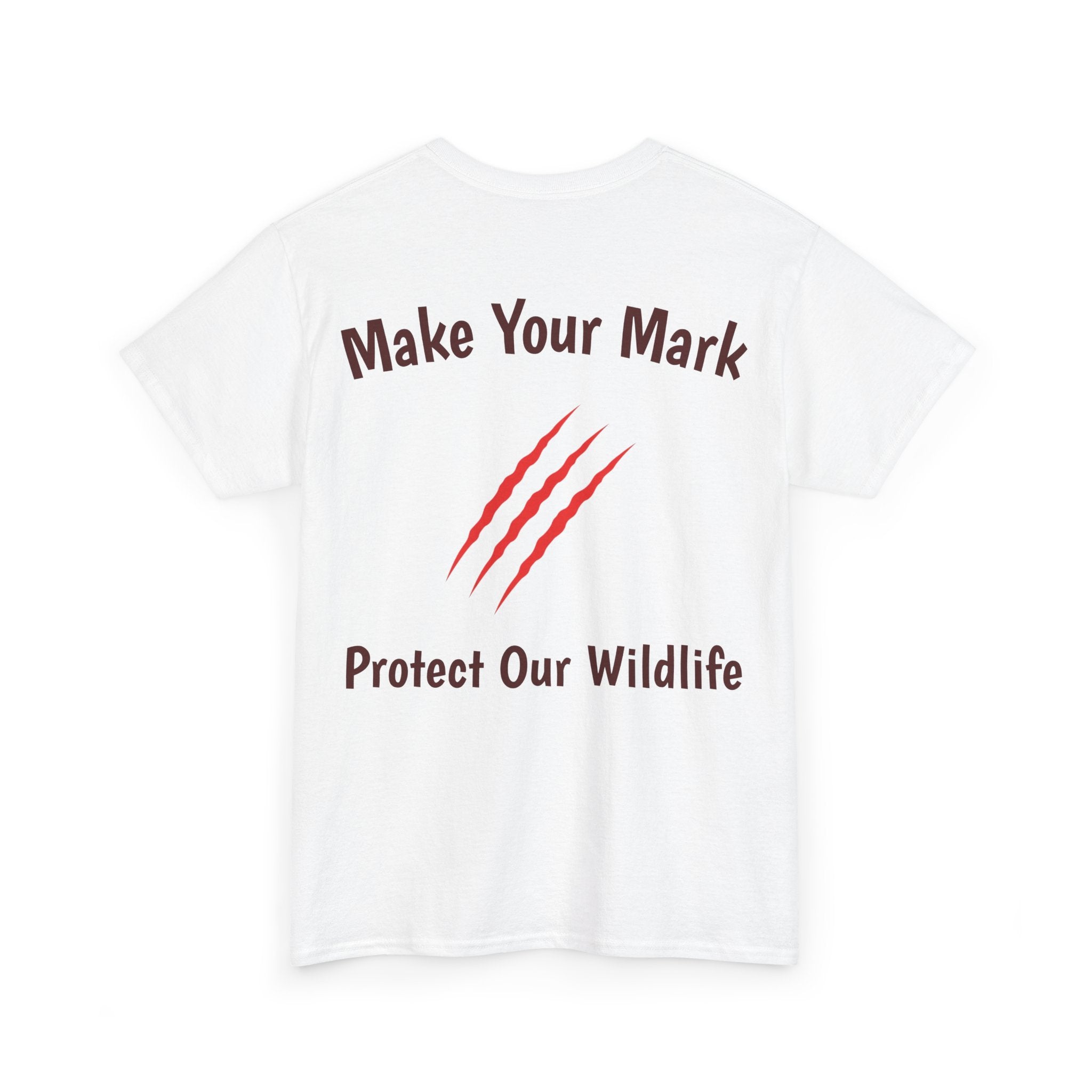 Make Your Mark Unisex Cotton T-Shirt / Wildlife Conservation