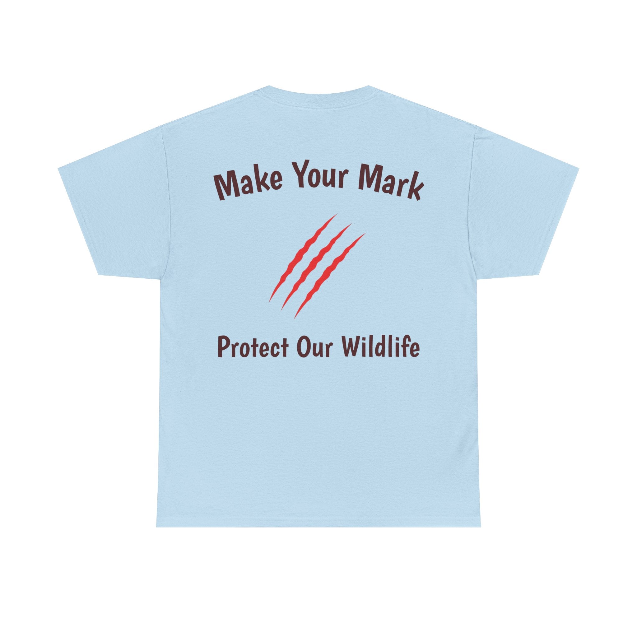 Make Your Mark Unisex Cotton T-Shirt / Wildlife Conservation