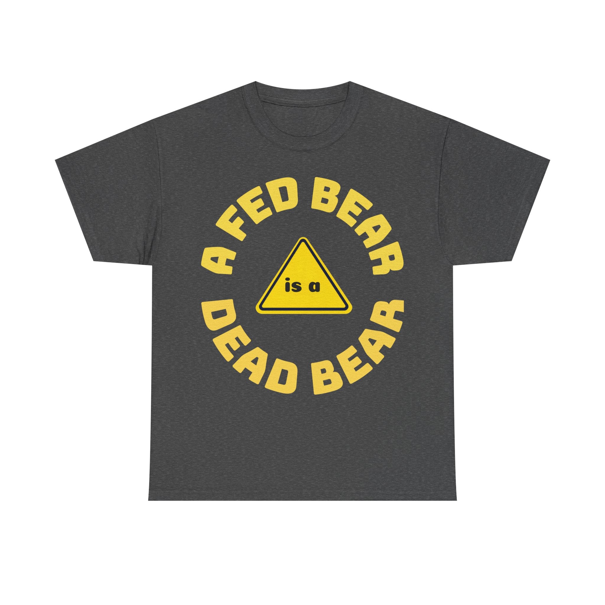 Fed Bear Unisex Cotton T-shirt — Stoic Wilderness Reminder
