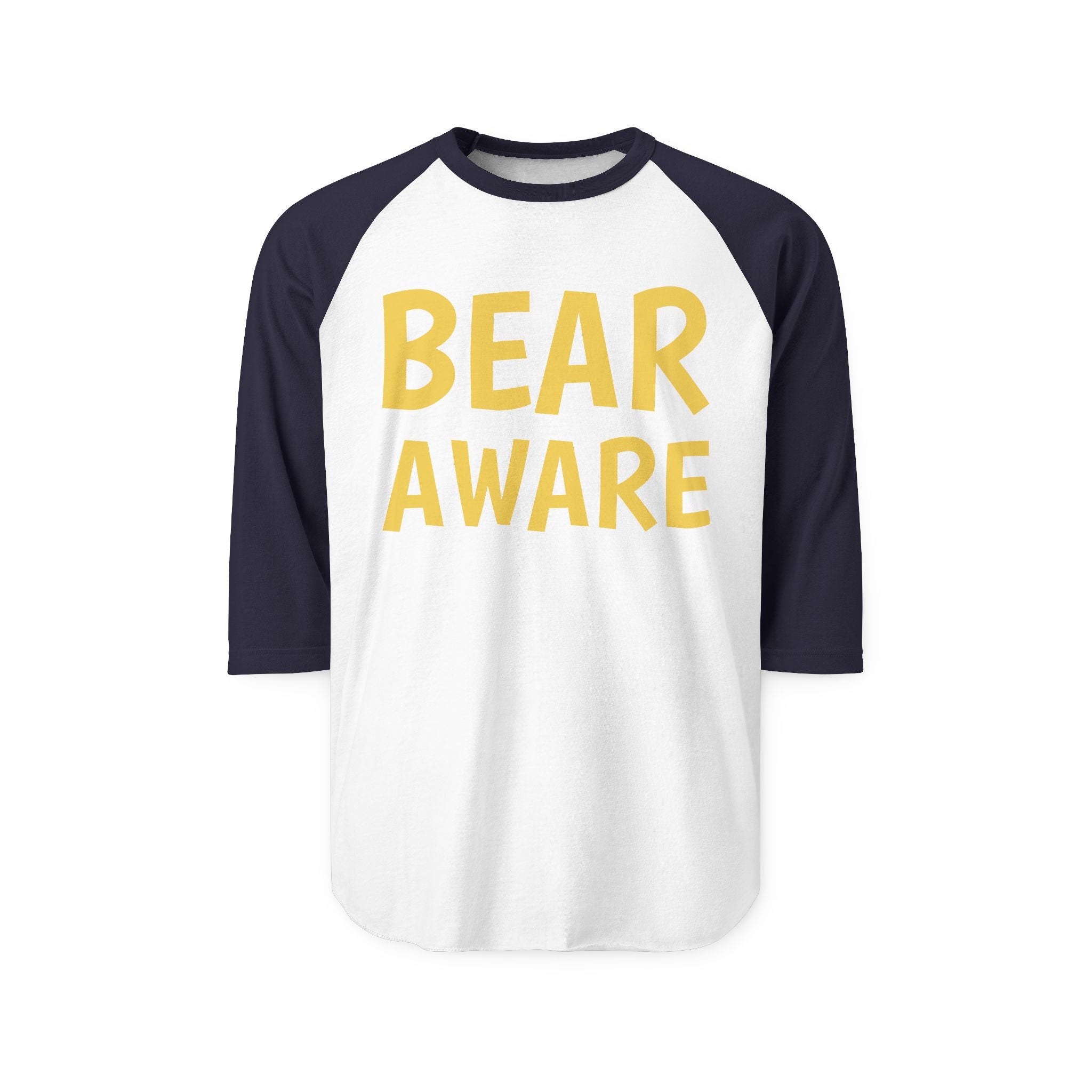 Bear Aware Raglan Shirt — "Always Be Bear Aware" 3/4 Sleeve Baseball Tee