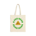 Canvas Tote Bag — "A Fed Bear is a Dead Bear" Eco Canvas Grocery Tote