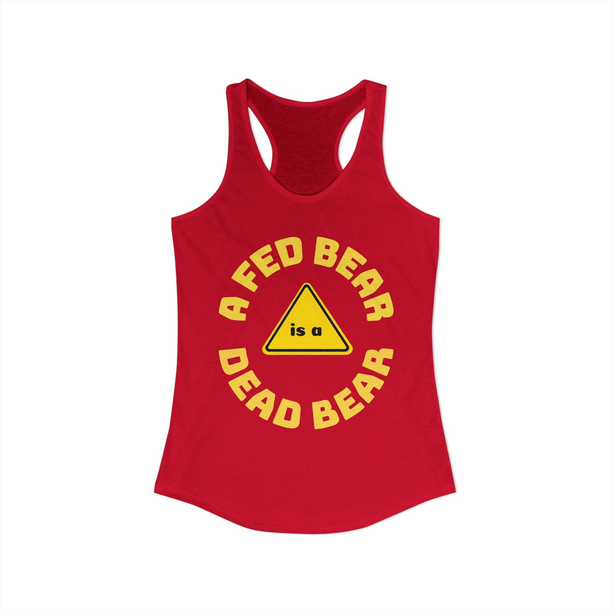 Fed Bear/Dead Bear  Women's Racerback Tank/Wildlife Awareness