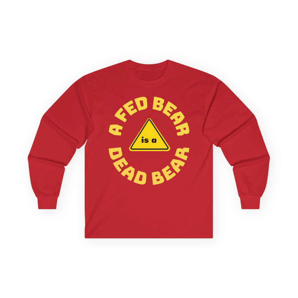 Fed Bear/Dead Bear Unisex Long Sleeve Tee | Wilderness Awareness Message