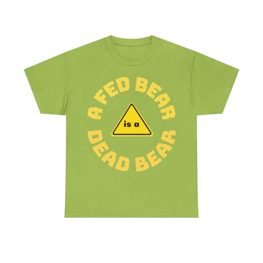 Fed Bear Unisex Cotton T-shirt — Stoic Wilderness Reminder
