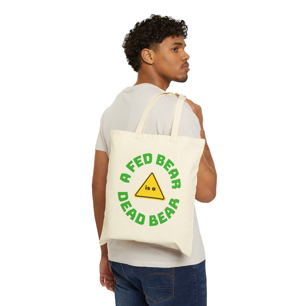 Tote Bag — "A Fed Bear is a Dead Bear" Eco Canvas Grocery Tote