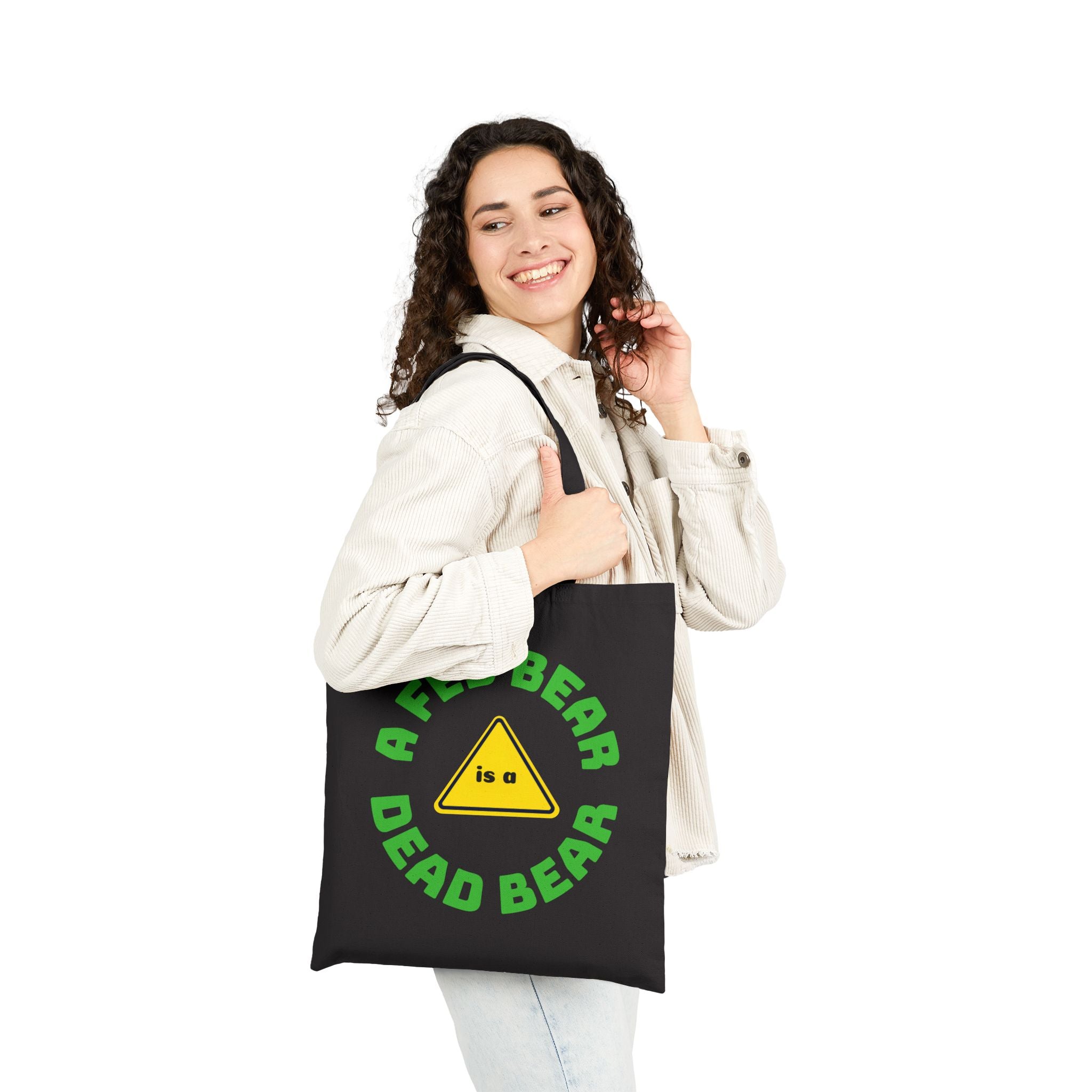 Tote Bag — "A Fed Bear is a Dead Bear" Eco Canvas Grocery Tote