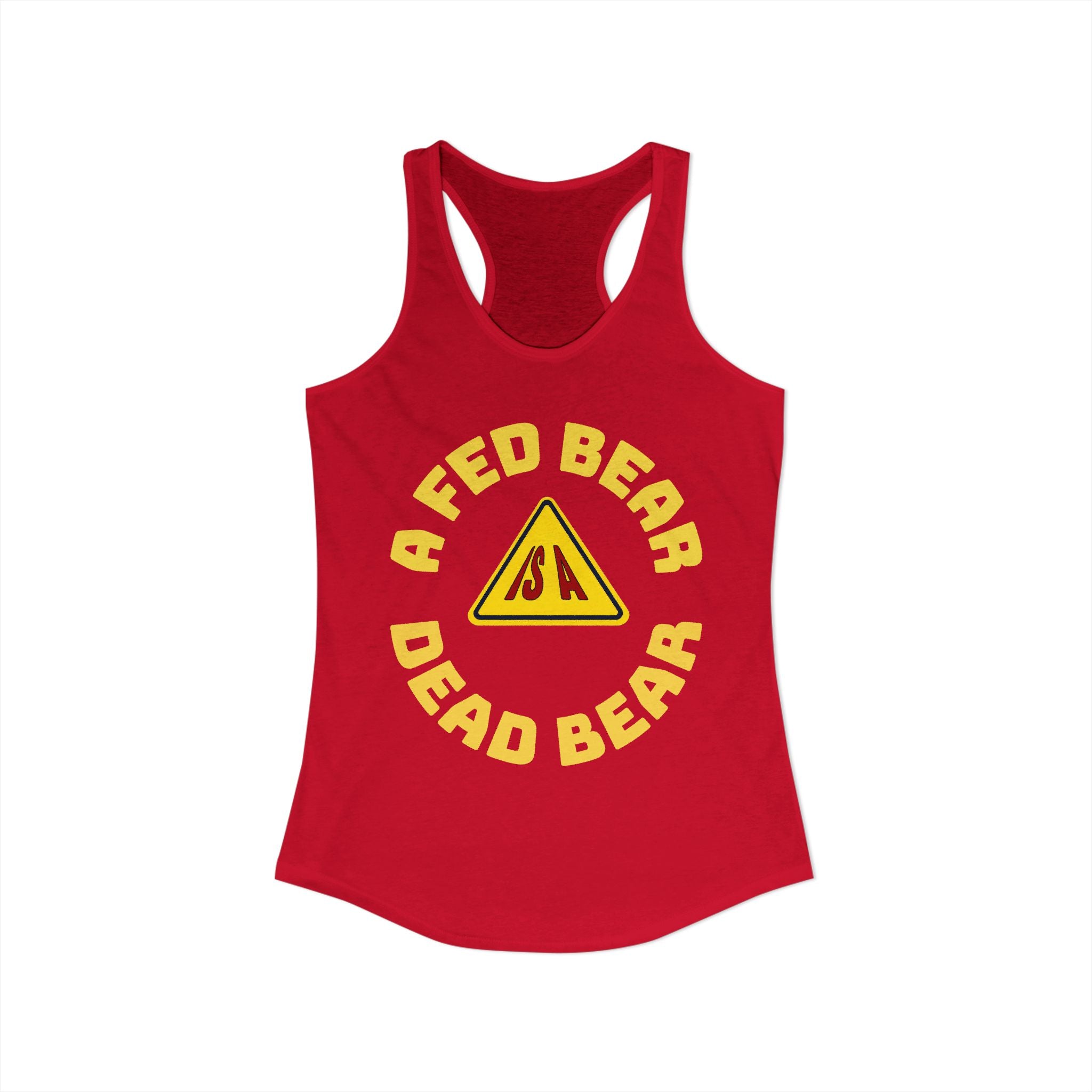 Fed Bear/Dead Bear  Women's Racerback Tank/Wildlife Awareness