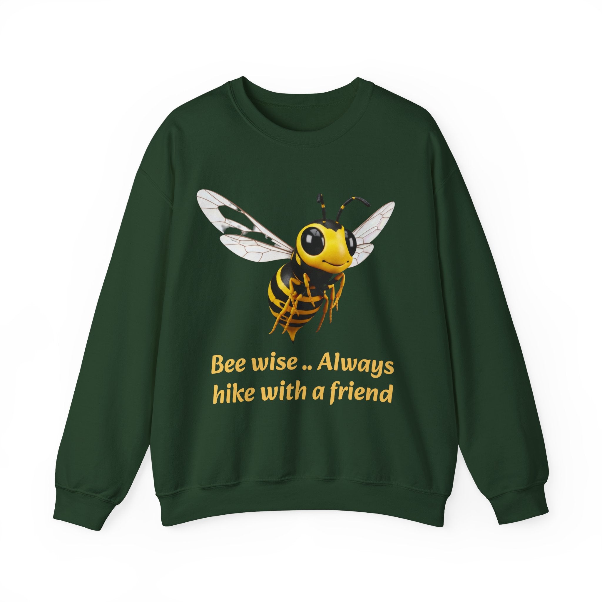 Bee Wise Crewneck Sweatshirt — Bee Illustration "Bee wise .. Always hike with a friend"