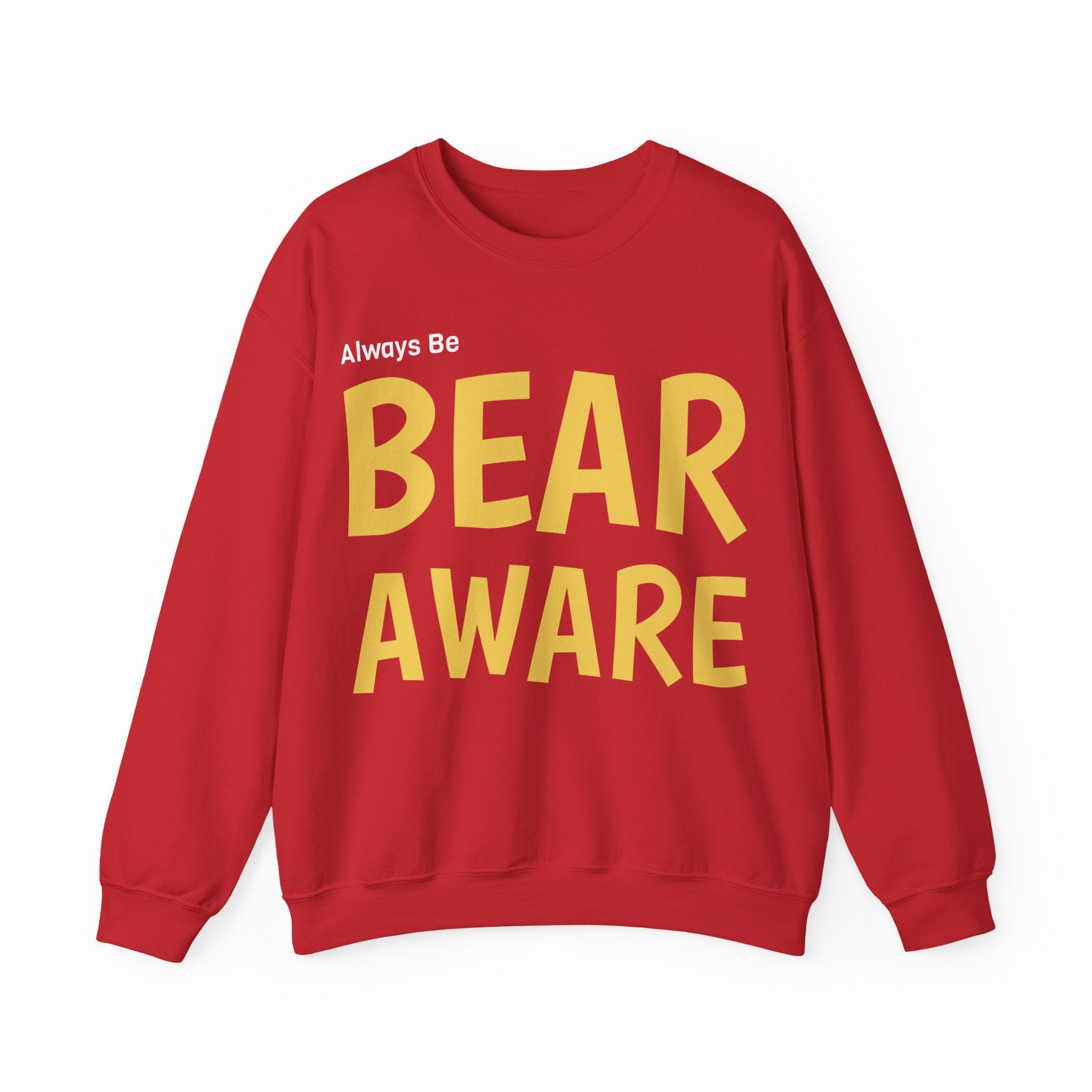 Bear Aware Unisex Crewneck Sweatshirt — Always Be "BEAR AWARE" Graphic Pullover