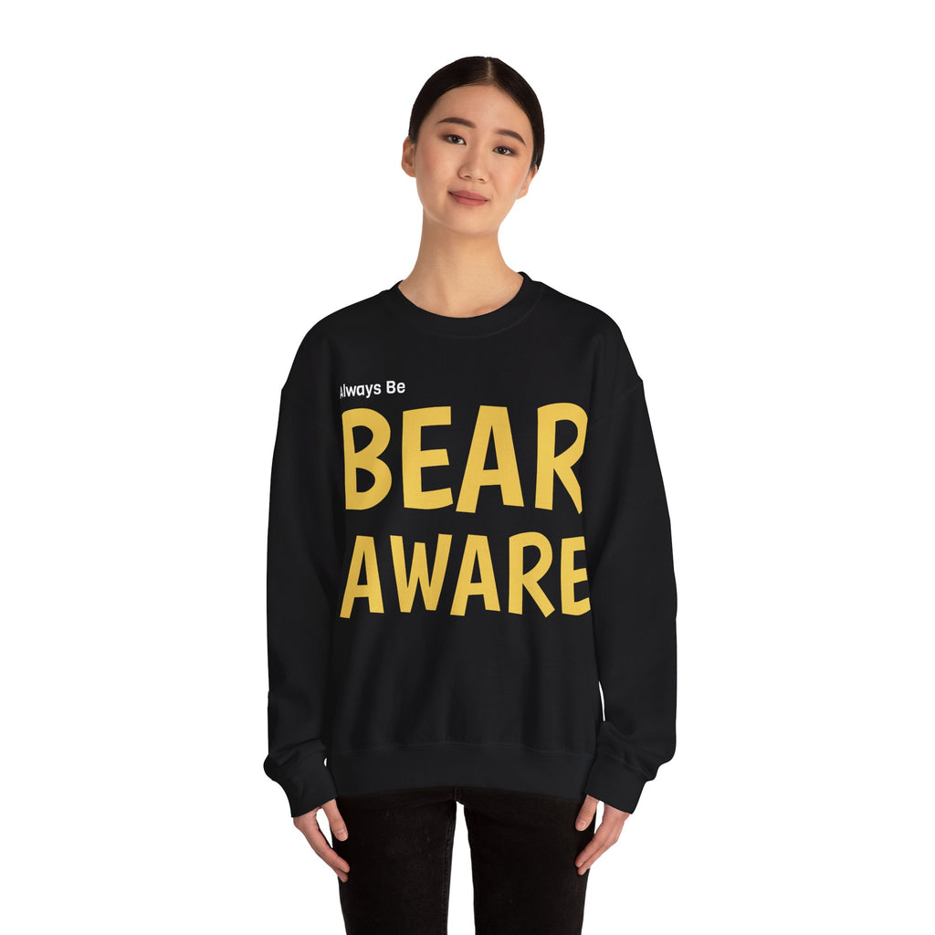 Bear Aware Unisex Crewneck Sweatshirt — Always Be "BEAR AWARE" Graphic Pullover