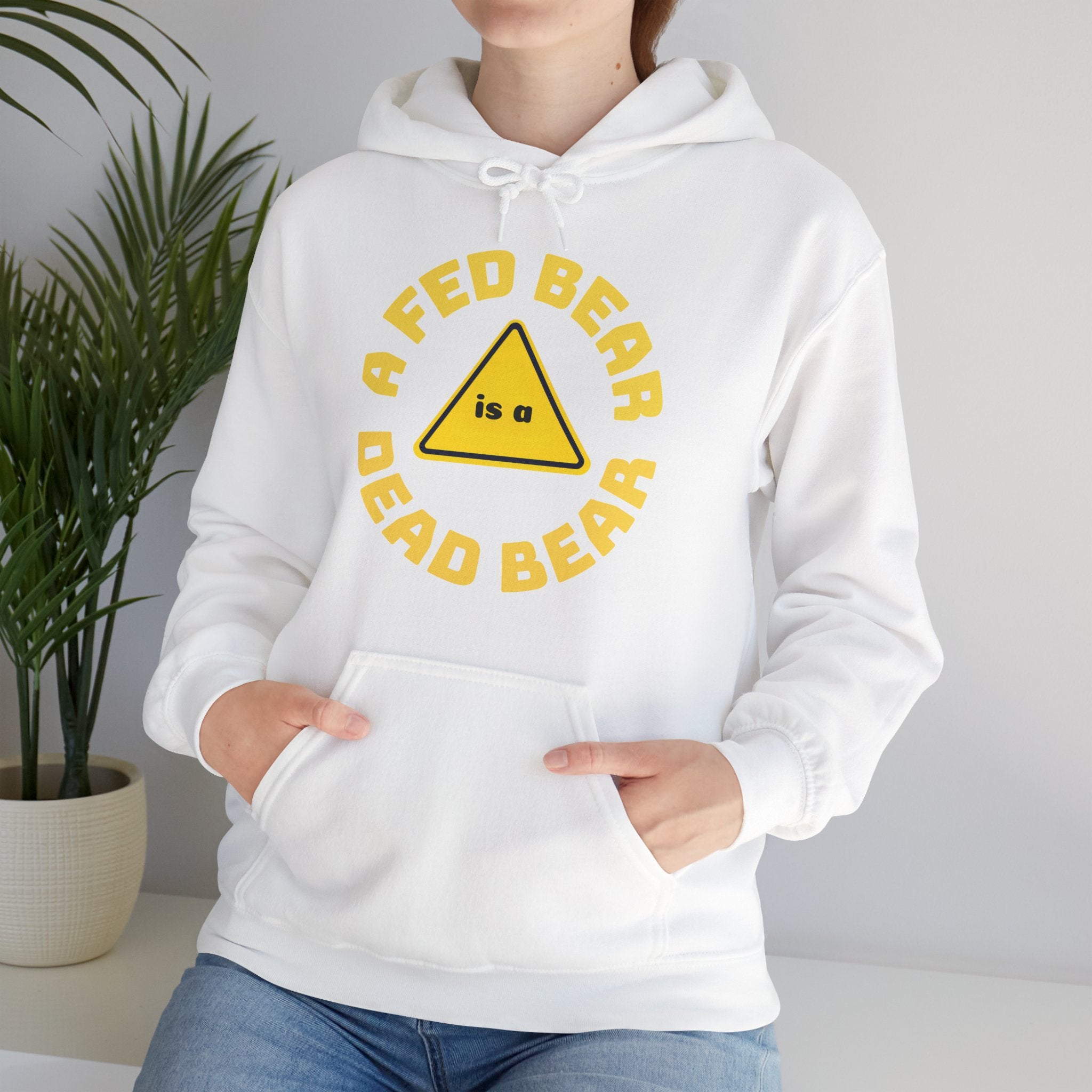 Fed Bear/Dead Bear Unisex Hoodie - Wildlife Conservation Pullover