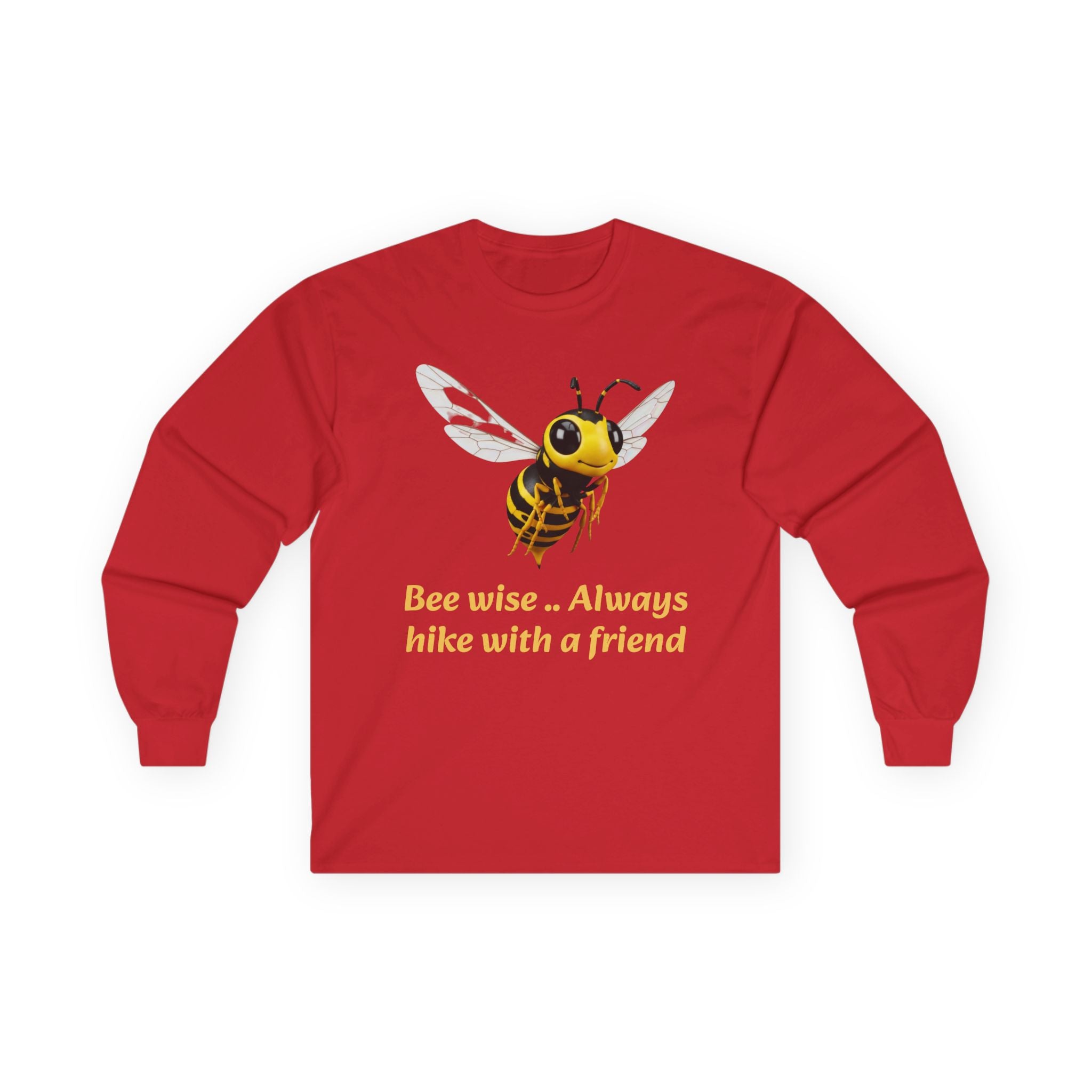 Bee Wise Long Sleeve Tee – 'Bee wise... Always hike with a friend' Graphic Shirt