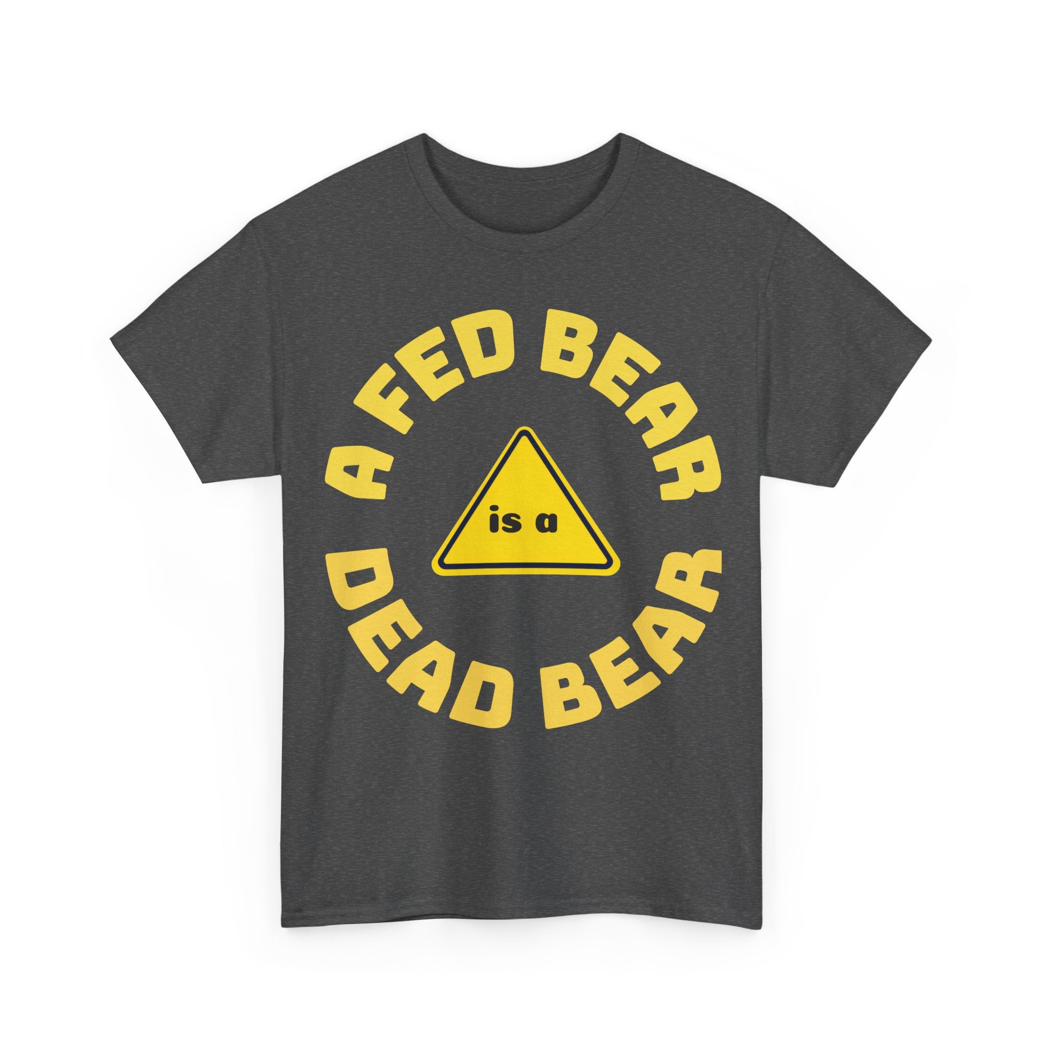 Fed Bear Unisex Cotton T-shirt — Stoic Wilderness Reminder